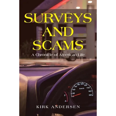 Surveys and Scams: A Chronicle of American Life