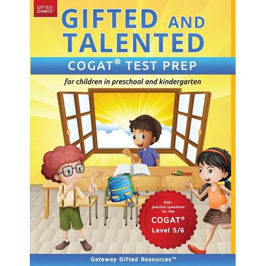 Gifted and Talented COGAT Test Prep: Test preparation COGAT Level 5/6; Workbook and practice test for children in kindergarten/preschool