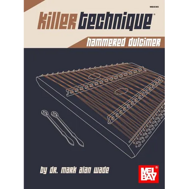 Killer Technique: Hammered Dulcimer