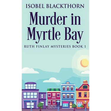 Murder In Myrtle Bay