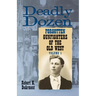Deadly Dozen: Twelve Forgotten Gunfighters of the Old West, Vol. 1 Volume 1