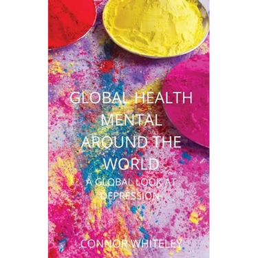 Global Mental Health: A Global Look At Depression