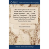 A Plan of Discipline for the use of the Norfolk Militia. In Three Parts. ... By William Windham, ... and ... George Lord Visc. Townshend, ... The Seco