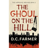 The Ghoul On The Hill
