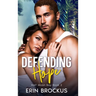 Defending Hope: Half Moon Bay Book 2
