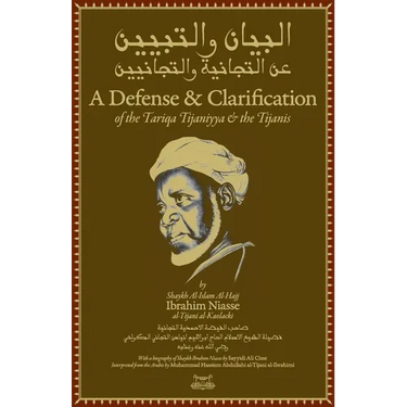 A Defense and Clarification of the Tariqa Tijaniyya and the Tijanis