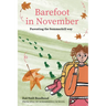 Barefoot in November: Parenting the Summerhill Way