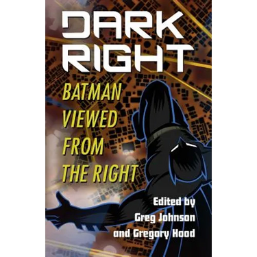 Dark Right: Batman Viewed from the Right