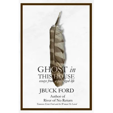 GHOST in THIS HOUSE: essays from a privileged life