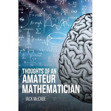 Thoughts of an Amateur Mathematician