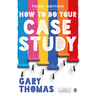 How to Do Your Case Study