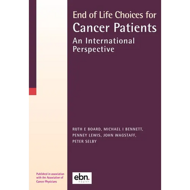 End of Life Choices for Cancer Patients: An International Perspective