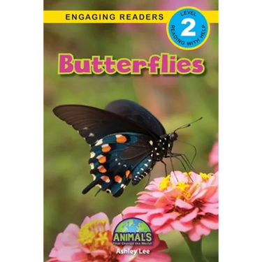 Butterflies: Animals That Change the World! (Engaging Readers, Level 2)
