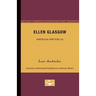 Ellen Glasgow - American Writers 33: University of Minnesota Pamphlets on American Writers