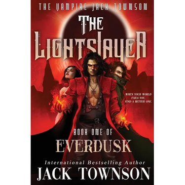 The Lightslayer: The Vampire Jack Townson