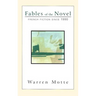 Fables of the Novel: French Fiction Since 1990