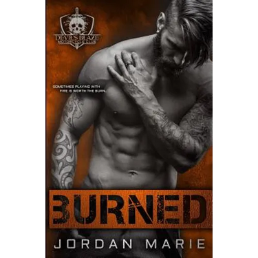 Burned: Devil's Blaze MC Book 2