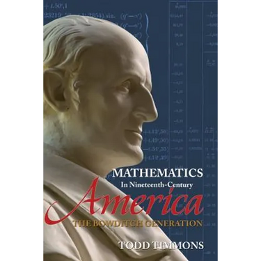 Mathematics in Nineteenth-Century America: The Bowditch Generation