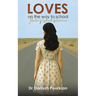 Loves on The Way to School