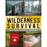 Wilderness Survival: Basic Safety for Outdoor Adventures