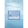 Beyond the Storm
