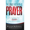 Only Answer Is Prayer