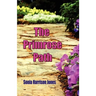 The Primrose Path