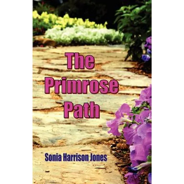 The Primrose Path