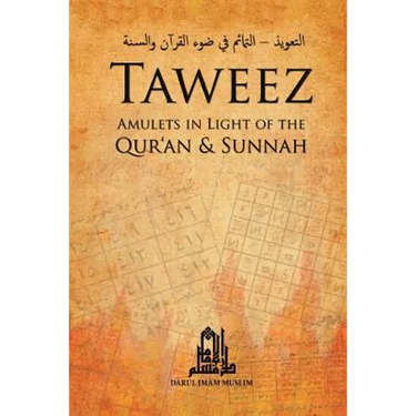 Taweez: Amulets in Light of the Quran and Sunnah