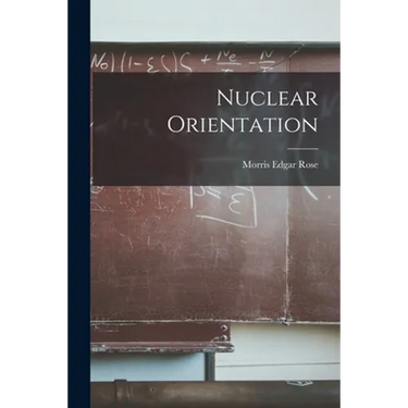 Nuclear Orientation