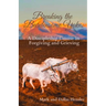 Breaking the Burdensome Yoke: A Discipleship Course in Forgiving and Grieving