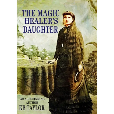 The Magic Healer's Daughter