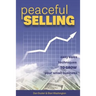 Peaceful Selling: Easy Sales Techniques to Grow Your Small Business