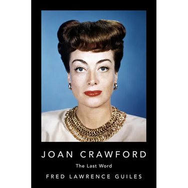 Joan Crawford: The Last Word