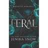 Feral: A Monster Romance