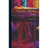 Navajo Native Dyes