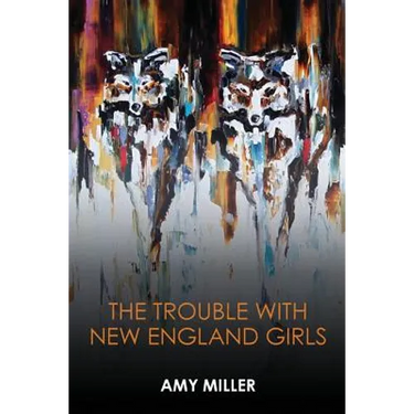 The Trouble With New England Girls