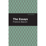 The Essays: Francis Bacon