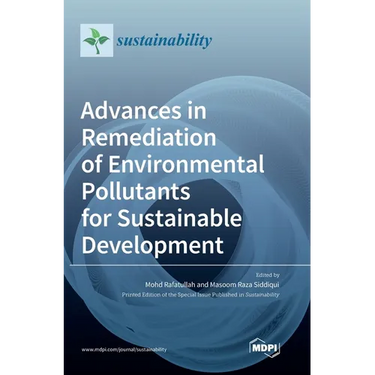 Advances in Remediation of Environmental Pollutants for Sustainable Development