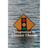 Adaptation to Climate Change