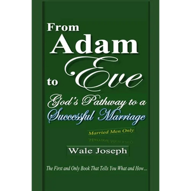 From Adam to Eve: God's Pathway to a Successful Marriage