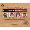 The Art and History of Steinbach Nutcrackers: An inside look at the world's best nutcrackers