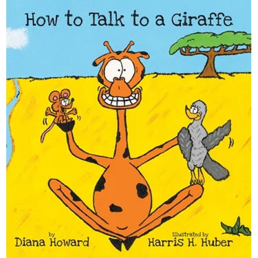 How to Talk to a Giraffe
