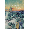A secret van Gogh. His Motif and Motives