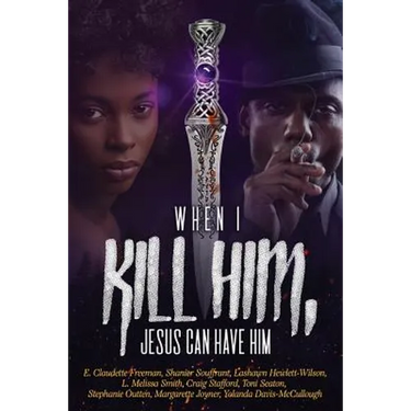 When I Kill Him, Jesus Can Have Him