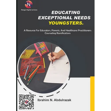 Educating Exceptional Needs Youngsters.: A Resource For Educators, Parents, And Healthcare Practitioners: Counseling Ramifications