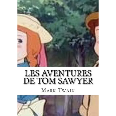 Les Aventures De Tom Sawyer