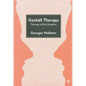 Gestalt Therapy: Therapy of the Situation