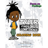 Tyler Finds His Confidence Affirmation Coloring Book: A Companion to Tyler Finds His Confidence