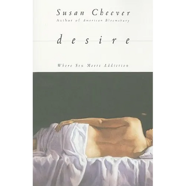 Desire: Where Sex Meets Addiction